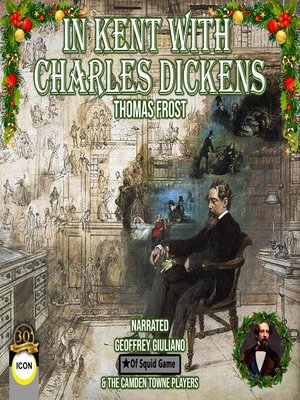 cover image of In Kent With Charles Dickens
